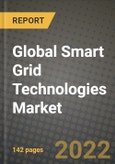 2022 Future of Global Smart Grid Technologies Market Outlook to 2030 - Growth Opportunities, Competition and Outlook of Smart Grid Technologies Market across Different Regions Report- Product Image