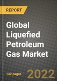 2022 Future of Global Liquefied Petroleum Gas (LPG) Market Outlook to 2030 - Growth Opportunities, Competition and Outlook of LPG Market across Different Sources, Applications and Regions Report- Product Image