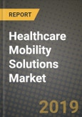 Healthcare Mobility Solutions Market Size, Outlook and Growth Opportunities, 2019- 2025- Product Image