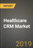 Healthcare CRM Market Size, Outlook and Growth Opportunities, 2019- 2025- Product Image
