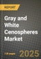 2025 Gray and White Cenospheres Market Outlook Report: Industry Size, Market Shares Data, Insights, Growth Trends, Opportunities, Competition 2024 to 2032 - Product Image