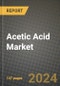 Acetic Acid Market, Size, Share, Outlook and COVID-19 Strategies, Global Forecasts from 2022 to 2030 - Product Image