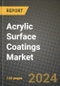 2024 Acrylic Surface Coatings Market Outlook Report: Industry Size, Market Shares Data, Insights, Growth Trends, Opportunities, Competition 2023 to 2031 - Product Thumbnail Image