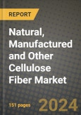 2024 Natural, Manufactured and Other Cellulose Fiber Market Outlook Report: Industry Size, Market Shares Data, Insights, Growth Trends, Opportunities, Competition 2023 to 2031- Product Image