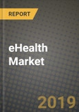 eHealth Market Size, Outlook and Growth Opportunities, 2019- 2025- Product Image