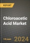 2024 Chloroacetic Acid Market Outlook Report: Industry Size, Market Shares Data, Insights, Growth Trends, Opportunities, Competition 2023 to 2031 - Product Image
