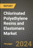 2024 Chlorinated Polyethylene Resins and Elastomers Market Outlook Report: Industry Size, Market Shares Data, Insights, Growth Trends, Opportunities, Competition 2023 to 2031- Product Image