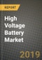 High Voltage Battery Market Size, Share, Outlook and Growth Opportunities 2019-2025 - Product Thumbnail Image