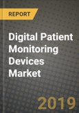 Digital Patient Monitoring Devices Market Size, Outlook and Growth Opportunities, 2019- 2025- Product Image