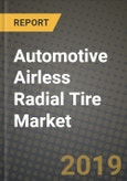 Automotive Airless Radial Tire Market Size, Share, Outlook and Growth Opportunities 2019-2025- Product Image