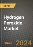 2024 Hydrogen Peroxide Market Outlook Report: Industry Size, Market Shares Data, Insights, Growth Trends, Opportunities, Competition 2023 to 2031- Product Image