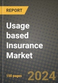 2023 Usage based Insurance Market - Revenue, Trends, Growth Opportunities, Competition, COVID Strategies, Regional Analysis and Future outlook to 2030 (by products, applications, end cases)- Product Image