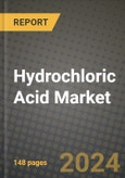 2024 Hydrochloric Acid Market Outlook Report: Industry Size, Market Shares Data, Insights, Growth Trends, Opportunities, Competition 2023 to 2031- Product Image