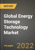 2022 Future of Global Energy Storage Technology Market Outlook to 2030 - Growth Opportunities, Competition and Outlook of Energy Storage Technology Market across Different Applications and Regions Report- Product Image