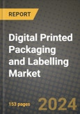 2024 Digital Printed Packaging and Labelling Market Outlook Report: Industry Size, Market Shares Data, Insights, Growth Trends, Opportunities, Competition 2023 to 2031- Product Image
