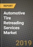 Automotive Tire Retreading Services Market Size, Share, Outlook and Growth Opportunities 2019-2025- Product Image