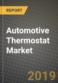 Automotive Thermostat Market Size, Share, Outlook and Growth Opportunities 2019-2025- Product Image