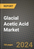 2024 Glacial Acetic Acid Market Outlook Report: Industry Size, Market Shares Data, Insights, Growth Trends, Opportunities, Competition 2023 to 2031- Product Image