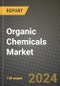 2024 Organic Chemicals Market Outlook Report: Industry Size, Market Shares Data, Insights, Growth Trends, Opportunities, Competition 2023 to 2031 - Product Thumbnail Image