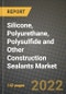 Silicone, Polyurethane, Polysulfide and Other Construction Sealants Market, Size, Share, Outlook and COVID-19 Strategies, Global Forecasts from 2022 to 2030 - Product Image