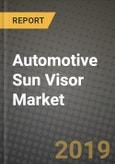 Automotive Sun Visor Market Size, Share, Outlook and Growth Opportunities 2019-2025- Product Image