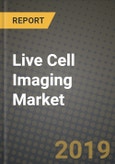 Live Cell Imaging Market Size, Outlook and Growth Opportunities, 2019- 2025- Product Image