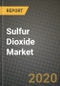 Sulfur Dioxide Market, Size, Share, Outlook and COVID-19 Strategies, Global Forecasts from 2019 to 2026 - Product Thumbnail Image