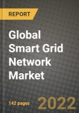 2022 Future of Global Smart Grid Network Market Outlook to 2030 - Growth Opportunities, Competition and Outlook of Smart Grid Network Market across Different Applications and Regions Report- Product Image