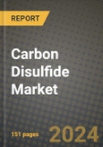 2024 Carbon Disulfide Market Outlook Report: Industry Size, Market Shares Data, Insights, Growth Trends, Opportunities, Competition 2023 to 2031- Product Image
