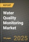 Water Quality Monitoring Market, Size, Share, Outlook and COVID-19 Strategies, Global Forecasts from 2022 to 2030 - Product Image