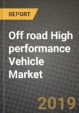 Off road High performance Vehicle Market Size, Share, Outlook and Growth Opportunities 2019-2025- Product Image