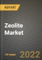 Zeolite Market, Size, Share, Outlook and COVID-19 Strategies, Global Forecasts from 2022 to 2030 - Product Image