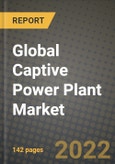 2022 Future of Global Captive Power Plant Market Outlook to 2030 - Growth Opportunities, Competition and Outlook of Captive Power Plant Market across Different Applications and Regions Report- Product Image