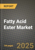 2024 Fatty Acid Ester Market Outlook Report: Industry Size, Market Shares Data, Insights, Growth Trends, Opportunities, Competition 2023 to 2031- Product Image