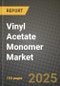 2024 Vinyl Acetate Monomer (VAM) Market Outlook Report: Industry Size, Market Shares Data, Insights, Growth Trends, Opportunities, Competition 2023 to 2031 - Product Image