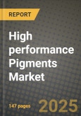 2024 High performance Pigments (HPPs) Market Outlook Report: Industry Size, Market Shares Data, Insights, Growth Trends, Opportunities, Competition 2023 to 2031- Product Image