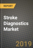 Stroke Diagnostics Market Size, Outlook and Growth Opportunities, 2019- 2025- Product Image