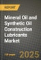 2024 Mineral Oil and Synthetic Oil Construction Lubricants Market Outlook Report: Industry Size, Market Shares Data, Insights, Growth Trends, Opportunities, Competition 2023 to 2031 - Product Image