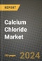 Calcium Chloride Market, Size, Share, Outlook and COVID-19 Strategies, Global Forecasts from 2022 to 2030 - Product Image