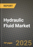 2024 Hydraulic Fluid Market Outlook Report: Industry Size, Market Shares Data, Insights, Growth Trends, Opportunities, Competition 2023 to 2031- Product Image