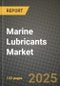 2024 Marine Lubricants Market Outlook Report: Industry Size, Market Shares Data, Insights, Growth Trends, Opportunities, Competition 2023 to 2031 - Product Image