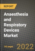 Anaesthesia and Respiratory Devices Market Size, Outlook and Growth Opportunities, 2022- 2030- Product Image