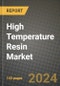 2024 High Temperature Resin Market Outlook Report: Industry Size, Market Shares Data, Insights, Growth Trends, Opportunities, Competition 2023 to 2031 - Product Thumbnail Image