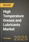 2025 High Temperature Grease and Lubricants Market Outlook Report: Industry Size, Market Shares Data, Insights, Growth Trends, Opportunities, Competition 2024 to 2032 - Product Image