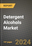 2024 Detergent Alcohols Market Outlook Report: Industry Size, Market Shares Data, Insights, Growth Trends, Opportunities, Competition 2023 to 2031- Product Image