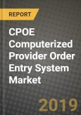 CPOE Computerized Provider Order Entry System Market Size, Outlook and Growth Opportunities, 2019- 2025- Product Image