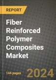 2024 Fiber Reinforced Polymer (FRP) Composites Market Outlook Report: Industry Size, Market Shares Data, Insights, Growth Trends, Opportunities, Competition 2023 to 2031- Product Image