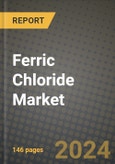2024 Ferric Chloride Market Outlook Report: Industry Size, Market Shares Data, Insights, Growth Trends, Opportunities, Competition 2023 to 2031- Product Image