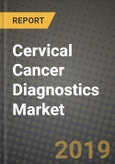 Cervical Cancer Diagnostics Market Size, Outlook and Growth Opportunities, 2019- 2025- Product Image