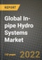 2022 Future of Global In-pipe Hydro Systems Market Outlook to 2030 - Growth Opportunities, Competition and Outlook of In-pipe Hydro Systems Market across Different Installed Capacity Ranges, Applications and Regions Report - Product Thumbnail Image